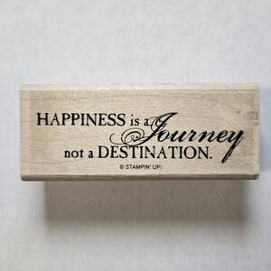 Stampin' Up! "Happiness Is A Journey Not A Destination" - Craft Stamp